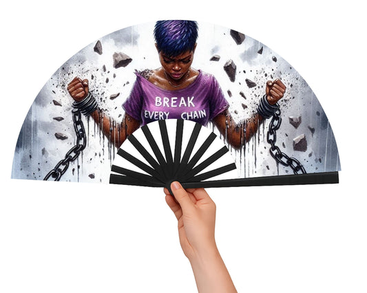 Breaking Every Chain Clack Fan